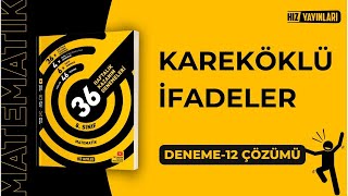 Hız Yayınları 8 Sınıf Matematik 36 Haftalık Deneme Çözümü12 KAREKÖKLÜ İFADELER [upl. by Elyrad]