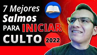 7 Mejores SALMOS para Iniciar un Culto Cristiano 2023 [upl. by Grearson]