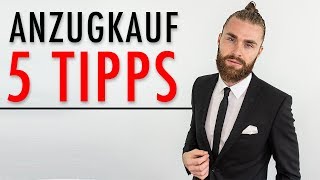 ANZUG TIPPS für MÄNNER ● 5 Tipps für den ANZUGKAUF [upl. by Enyehc]