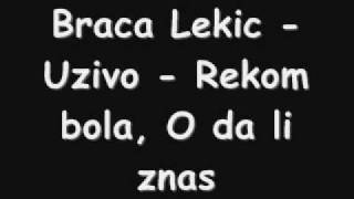 Braca Lekic  Uzivo  Rekom bola O da li znas [upl. by Husch]