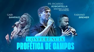 CONFERÊNCIA PROFÉTICA TEMPO DE REDENÇÃO  Pr Ricardo Robortella amp Gabi Sampaio [upl. by Eninaj]