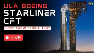 LIVE ULA Boeing CFT Starliner Launch Atlas V CST100 Starliner [upl. by Stucker]