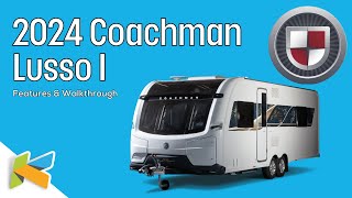 2024 Coachman Lusso 1  Walkthrough amp New Features  Kimberley [upl. by Yacov]