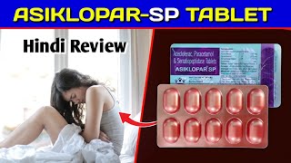 Asiklopar sp Tablet  Aceclofenac Paracetamol Tablet Review in Hindi  by Mt discuss [upl. by Suiram996]