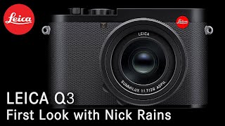 Leica Q3  First Look [upl. by Spoor]