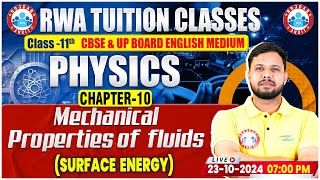 Class 11 Physics Chapter 10 Mechanical Properties of Fluids  Surface Energy By Shivendu Sir [upl. by Ylla923]