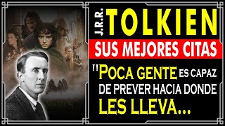 🔴 TOLKIEN ► FRASES ✔️ ➕ Biografía de Tolkien ✔️ Citas CÉLEBRES [upl. by Eelahc]