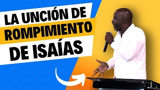 La unción de rompimiento de Isaías  Profeta Flaminio Rivas  Casa de Dios BetEl [upl. by Dabbs]