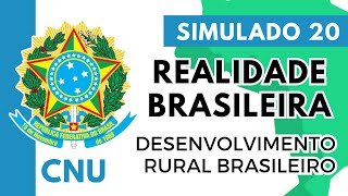 Simulado 20  Realidade Brasileira  Desenvolvimento Rural Brasileiro  Concurso Nacional Unificado [upl. by Asit]