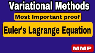 Eulerlagrange Equation in mathematical methods of physicsMMP [upl. by Ric863]