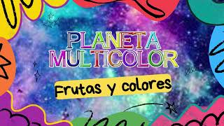 Frutas y colores  Planeta Multicolor  Obra de teatro infantil musical [upl. by Einnim379]