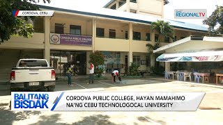 Balitang Bisdak Cordova Public College hayan mamahimo na’ng CTUCordova Campus [upl. by Nady353]