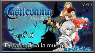 Guia Castlevania Dawn of Sorrow Cp19 quotDesafiando a la muertequot [upl. by Song]