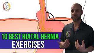 10 Best HIATAL HERNIA Exercises [upl. by Leerzej]