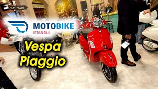 Motobike 2023  Vespa Piaggio Scooter Modelleri [upl. by Dreyer]