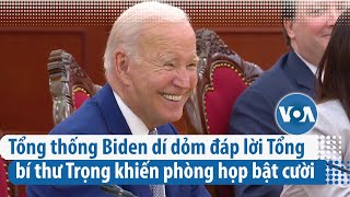 Tổng thống Biden dí dỏm đáp lời Tổng bí thư Trọng khiến cả phòng họp bật cười  VOA Tiếng Việt [upl. by Asilanom442]