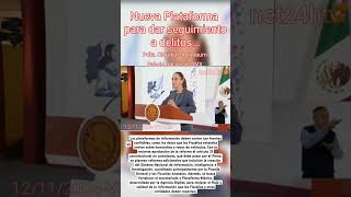 Plataforma para dar seguimiento a delitos claudiasheinbaum net24htv méxico noticias [upl. by Kalagher]