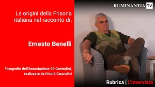 Le origini della Frisona italiana nel racconto di Ernesto Benelli [upl. by Einnal725]