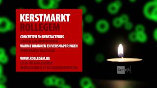 Kerstmarkt Rollegem amp Kersthappening Bellegem ZA 18 en ZO19 dec [upl. by Rizzo]