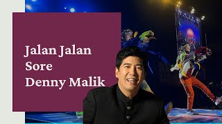 Jalan Jalan Sore Denny Malik Lintas Melawai Vol 2 [upl. by Pantin]