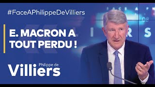 Philippe de Villiers  quotEmmanuel Macron a tout perdu quot [upl. by Haughay]