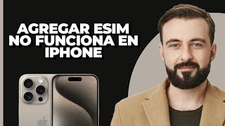 Cómo solucionar el problema de añadir eSIM que no funciona en iPhone  Añadir eSIM no se muestra [upl. by Tennes]