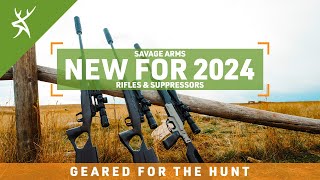 NEW Savage Rifles for 2024 [upl. by Flieger]