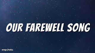 Our Farewell Song by Songs for School [upl. by Nal380]