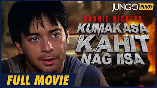 Kumakasa Kahit Nagiisa  Ronnie Rickets  Full Tagalog Action Movie [upl. by Felise]