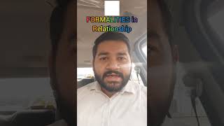 No formalities in relationship real meaning II relationship varundixit motivation ytshorts [upl. by Nytsirhc]