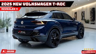 The New 2025 Volkswagen TRoc Revealed The Perfect Blend of Style and Substance [upl. by Nnylrahc929]