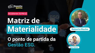 Resenha de quinta 75  Matriz de Materialidade O ponto de partida da Gestão ESG [upl. by Brenden893]