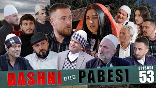 DASHNI DHE PABESI  Episodi 53 Tregime të Vjetra [upl. by Hapte]