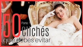 50 clichés que debes evitar Parte 1 [upl. by Einor]