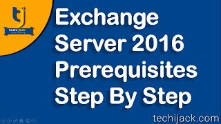 Exchange Server 2016 Prerequisites Step By Step [upl. by Sol]