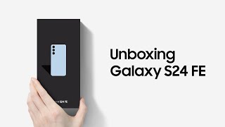 Galaxy S24 FE Unboxing l Samsung [upl. by Ycniuqal]