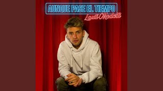 Aunque Pase El Tiempo [upl. by Esiled]