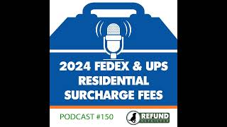 2024 FedEx amp UPS Residential Surcharge Fees [upl. by Nosrej]