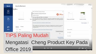 CARA MUDAH MENGGANTI PRODUCT KEY MICROSOFT OFFICE 2019 [upl. by Arzed]