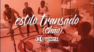 Harmonia do Samba  Estilo Transado Chão  Hoje Vídeo Oficial [upl. by Weinrich731]