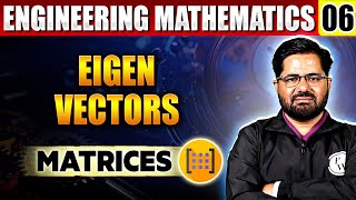 Engineering Mathematics 06  Eigen Vectors of Matrices  Matrices For Semester Exam [upl. by Burtie]