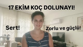 17 EKİM SINIRLARI ZORLAYAN KOÇ DOLUNAYI [upl. by Alyworth]