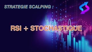 Stratégie Scalping  RSI  STOCHASTIQUE [upl. by Woehick123]