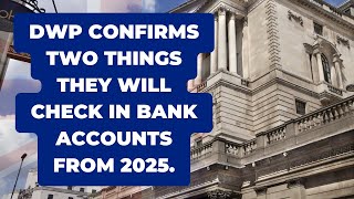 DWP Reveals 2 Key Bank Account Checks Starting 2025 – What Pensioners Need to Know [upl. by Airat304]