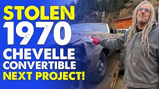 A Stolen 1970 Chevelle Convertible  Rust Bros 3rd Project of the Year [upl. by Arehahs]