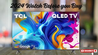 TCL C645 QLED 4K Smart TV 2024 Watch Before You Buy [upl. by Enella349]