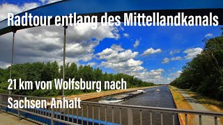 Radtour entlang des Mittellandkanals von Wolfsburg nach SachsenAnhalt 2017 [upl. by Aramenta]