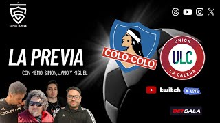 EN VIVO La Previa  Noche Alba  COLO COLO vs Unión La Calera  Edición 27042024 [upl. by Hterag566]