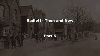 Radlett  Then and Now Part 5 [upl. by Rind]