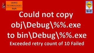 Unable to copy a file from obj\Debug to bin\Debug [upl. by Arielle895]